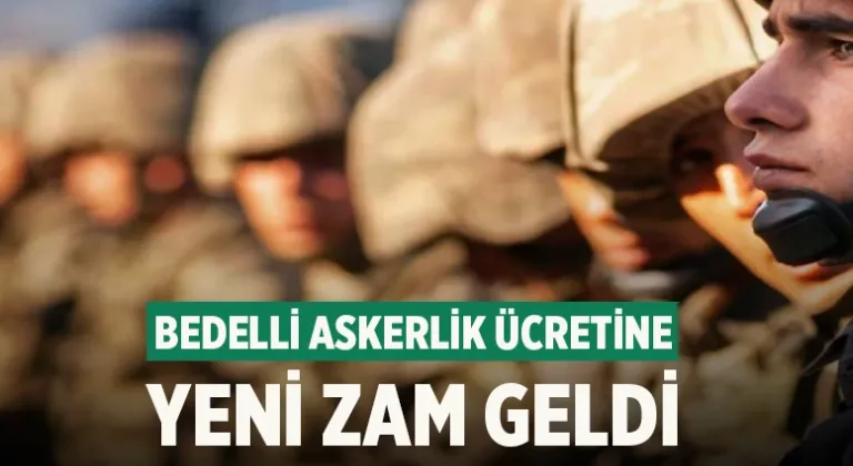 2025 yılı bedelli askerlik ücreti netleşti! İşte belirlenen ücret…