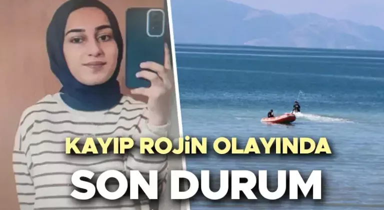 Ek rapor: Rojin, kaybolduğu gün ölmüş ve bulunduğu tarihe kadar suda kalmış