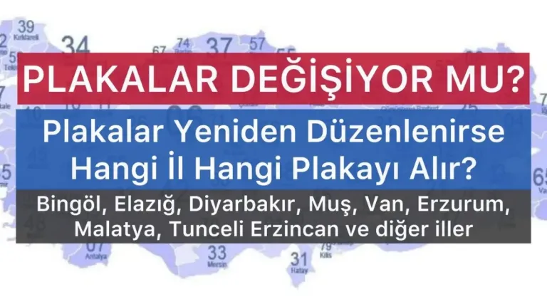 İl plakaları değişti: Van'ın yeni plaka numarası belli oldu