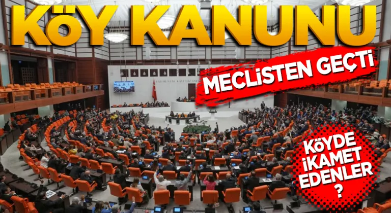 Köy Kanunu, Meclis'ten geçti. Köyler müteahhitlerin insafına bırakıldı